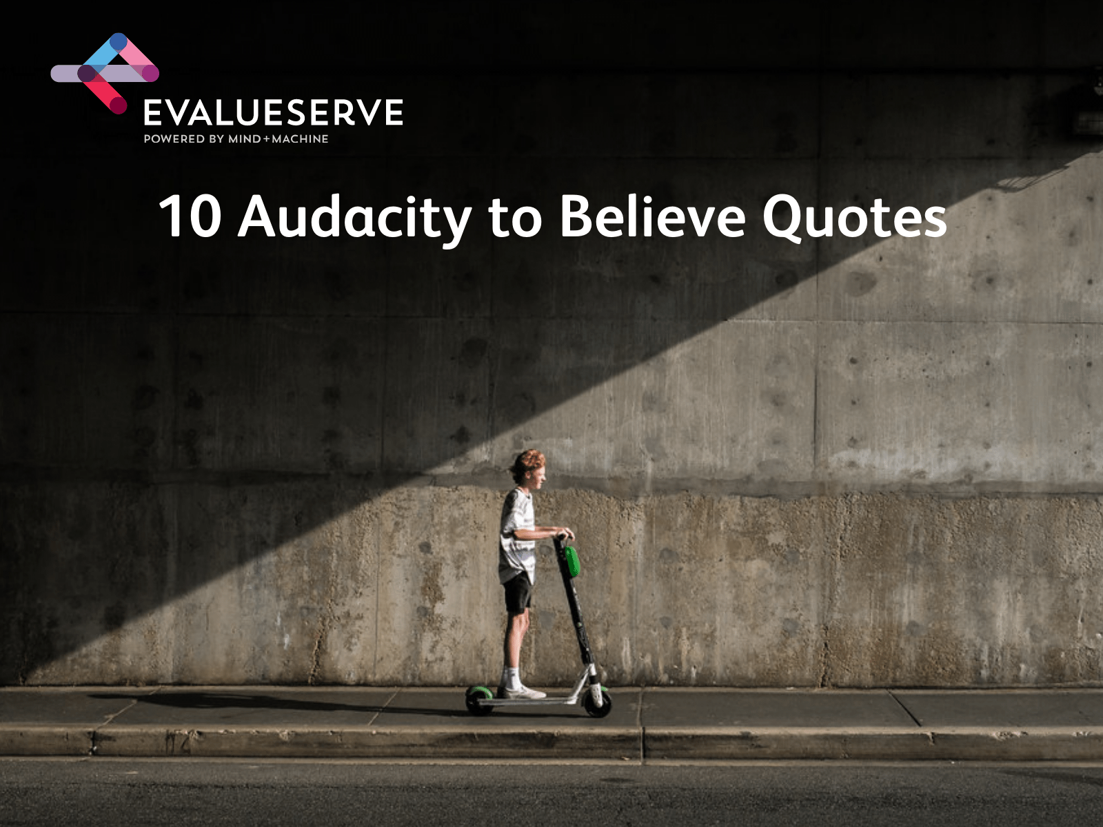 10-audacity-to-believe-quotes