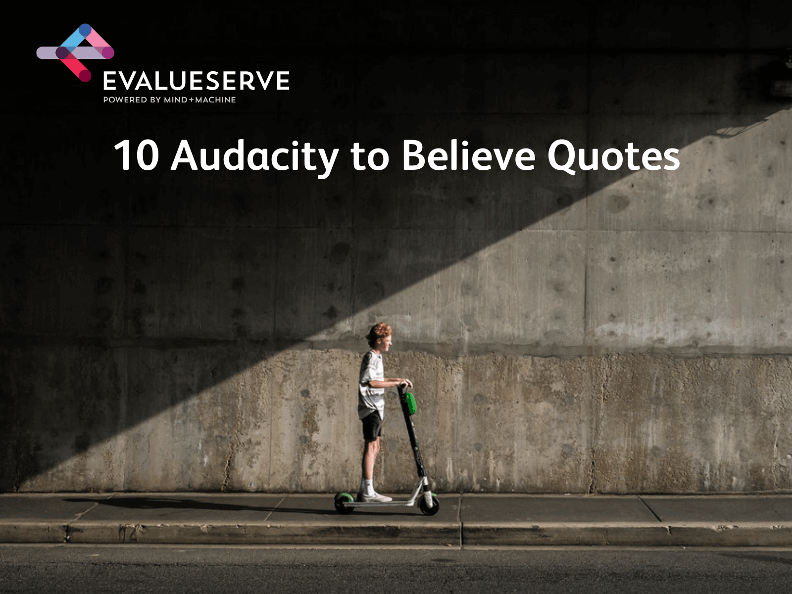 10-audacity-to-believe-quotes
